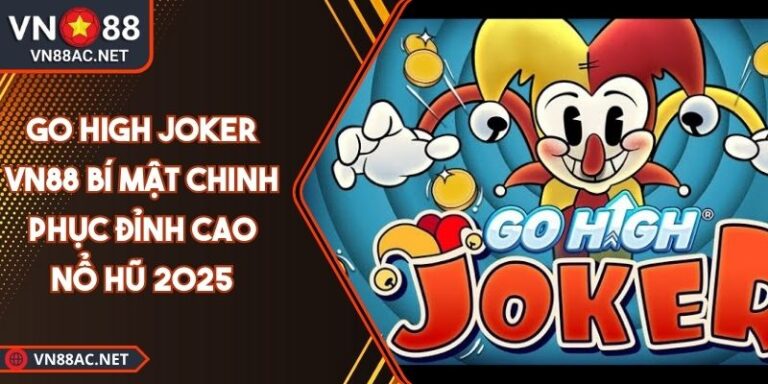Go High Joker VN88