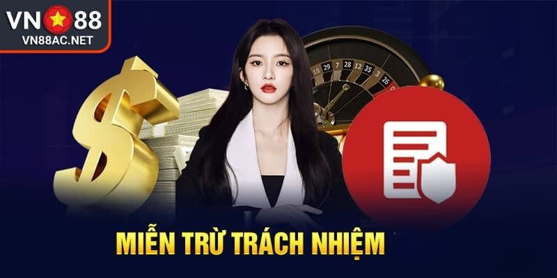 Nội dung miễn trừ trách nhiệm VN88 trên website
